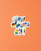 'y'all means all!' Sticker — The Sentimentalist