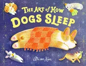 Art of How Dogs Sleep | Hardcover