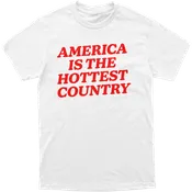 America is the Hottest Country Tee