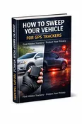 How to Sweep Your Vehicle for GPS Trackers