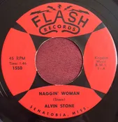 Alvin Stone - Naggin' Woman / Don't Take My Love For Granted,7", Single  [Flash Records (17)]  (USED)