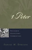 1 Peter - Reformed Expository Commentary