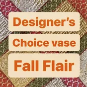 Designer’s Choice Vase Fall Flair
