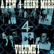 4 Skins | A Few 4 Skins More Volume 1 (Import UK 1987 2LP)