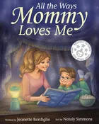 All the Ways Mommy Loves Me