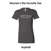 Autism - I'll Be There For You | Friends Themed Women's Tee