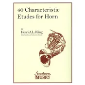 40 Characteristic Etudes for Horn by Henri A.L. Kling