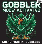 G59 - Gobbler Mode Activated