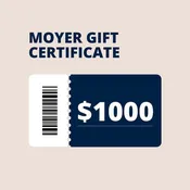 $1000 Moyer Gift Certificate- MFJ1000