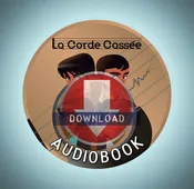 La corde cassée – Audiobook Download (French)