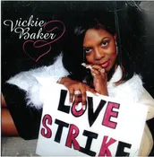 Vickie Baker - Love Strike