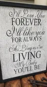 I'LL LOVE YOU FOREVER SIGN — Taylormadewoodworks