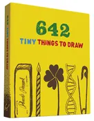 642 Tiny Things to Draw: (Drawing for Kids, Drawing Books, How to Draw Books) | Chronicle Books