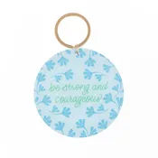 Acrylic Keychain | Be Strong And Courageous