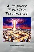 A Journey Thru the Tabernacle