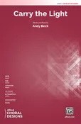 Carry the Light: SATB Choral Octavo