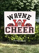 wayne cheer sign — Progressive Printers Inc.
