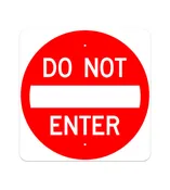 "DO NOT ENTER" Sign - 30 X 30"