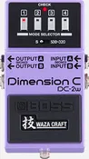 Boss DC-2w Dimension C Chorus Waza Craft