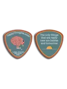 Happy Thoughts® Coin – “The only things…”