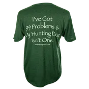 99 Problems Short Sleeve T-Shirt Green