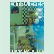 Frank McLallen-Extra Eyes