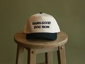 Damn Good Dog Mom Trucker Hat