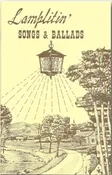 Lamplitin’ Songs &amp;amp; Ballads
