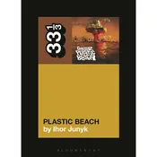 33 1/3 Gorillaz' Plastic Beach [PRE-ORDER 11/26]