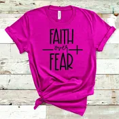 Faith Over Fear T-Shirt
