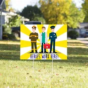 Heroes Work Here! (First Responders) 24" x 18" Yard Sign — Curtis Print & Design