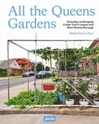 All the Queens Gardens