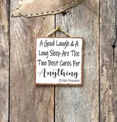 A Good Laugh & A Long Sleep Sign