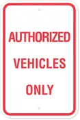 Authorized Vehicles Only