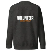Volunteer – Unisex Premium Sweatshirt
