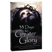 33 DAYS TO GREATER GLORY