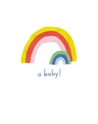 A Baby Rainbow Card