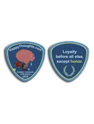 Happy Thoughts® Coin – “Loyalty before all else…”