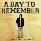 A DAY TO REMEMBER - FOR THOSE WHO HAVE HEART [LP]