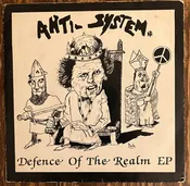 ANTI-SYSTEM "Defence of the Realm" (UK Pressing)