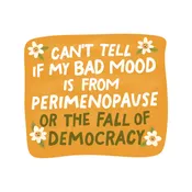 Bad Mood Perimenopause Sticker