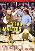 3 Evil Masters