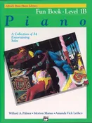 Alfred’s Basic Piano Library: Fun Book 1B 00-2391