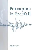 Porcupine in Freefall