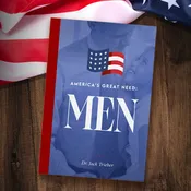 America's Great Need: Men