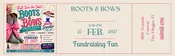 Boot's and Bow's Fundraiser Ticket
