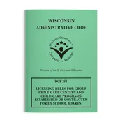 DCF 251 - Licensing Rules for Group Child Care Centers
