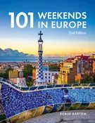 101 Weekends In Europe, 2nd Edition
