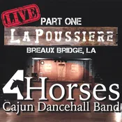 4 Horses – Live At La Poussiere Part 1 (CD)