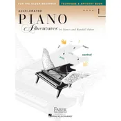 Accelerated Piano Adventures For The Older Beginner | Technique and Artistry Book 1